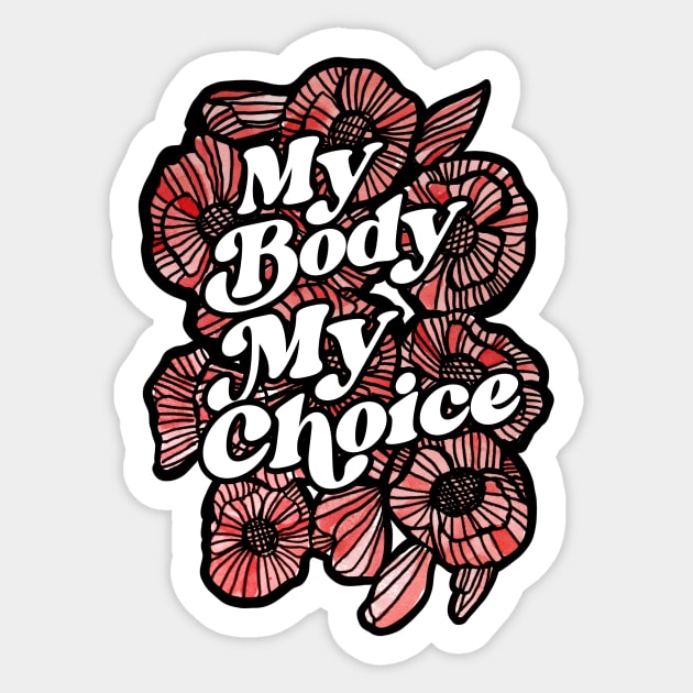 My Body My Choice Sticker by bubbsnugg